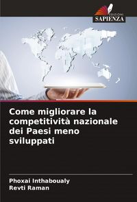 Produktbild: Come migliorare la competitivit&agrave; nazionale dei Paesi meno sviluppati