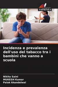 Produktbild: Incidenza e prevalenza dell'uso del tabacco tra i bambini che vanno a scuola
