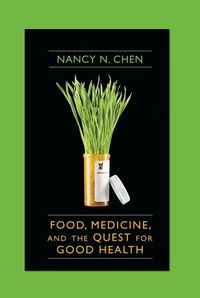 Produktbild: Food, Medicine, and the Quest for Good Health