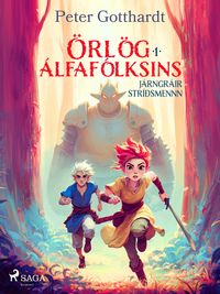 Produktbild: &Ouml;rl&ouml;g &aacute;lfaf&oacute;lksins 1: J&aacute;rngr&aacute;ir str&iacute;&eth;smennn