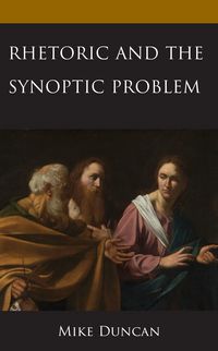 Produktbild: Rhetoric and the Synoptic Problem