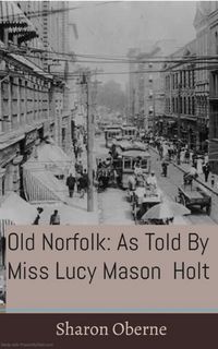 Produktbild: Old Norfolk: As Told By Miss Lucy Mason Holt