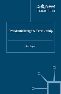 Produktbild: Presidentializing the Premiership