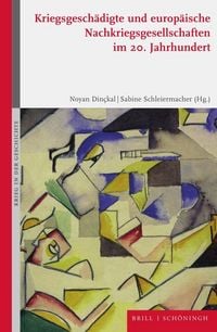 Produktbild: Kriegsgesch&auml;digte und europ&auml;ische Nachkriegsgesellschaften im 20. Jahrhundert