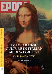 Produktbild: Popular High Culture in Italian Media, 1950&ndash;1970