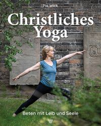 Bild vom Artikel Christliches Yoga vom Autor Pia Wick