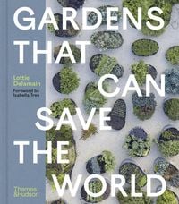 Produktbild: Gardens That Can Save the World