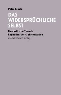 Produktbild: Das widerspr&uuml;chliche Selbst