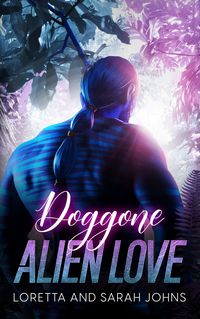 Produktbild: Doggone Alien Love (Interdicted World, #1)