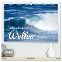 Produktbild: Naturschauspiel Wellen (hochwertiger Premium Wandkalender 2026 DIN A2 quer), Kunstdruck in Hochglanz