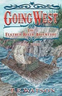 Produktbild: Going West Book 3: The Feather River Adventure Book 3