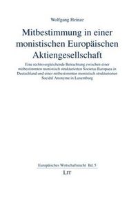 Produktbild: Mitbestimmung in einer monistischen Europ&auml;ischen Aktiengesellschaft