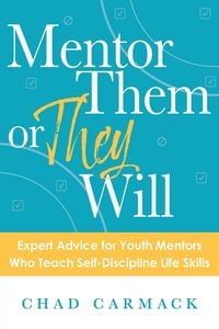 Produktbild: Mentor Them or They Will