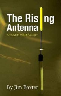 Produktbild: Baxter, J: Rising Antenna