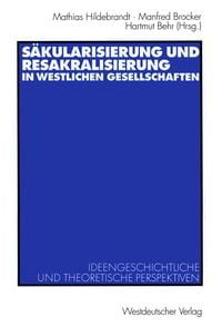 Produktbild: Sakul&auml;risierung und Resakralisierung in westlichen Gesellschaften