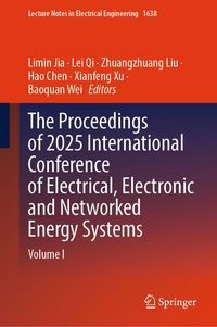 Produktbild: The Proceedings of 2025 International Conference of Electrical, Electronic and Networked Energy Systems
