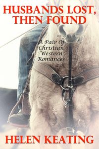 Produktbild: Husbands Lost, Then Found (A Pair Of Christian Western Romances)