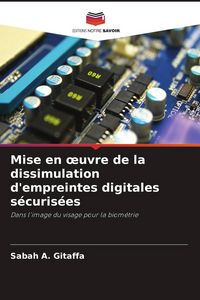 Produktbild: Mise en &iquest;uvre de la dissimulation d'empreintes digitales s&eacute;curis&eacute;es