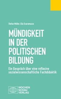 Produktbild: M&uuml;ndigkeit in der Politischen Bildung