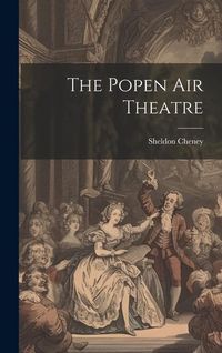 Produktbild: The Popen air Theatre