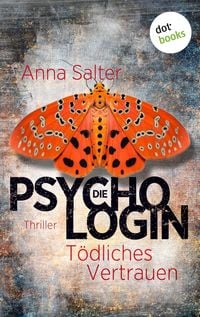 Produktbild: Die Psychologin - T&ouml;dliches Vertrauen