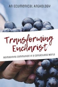 Produktbild: Transforming Eucharist