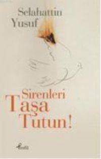 Produktbild: Sirenleri Tasa Tutun