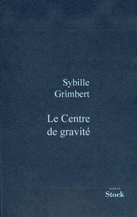 Produktbild: Le centre de gravit&eacute;
