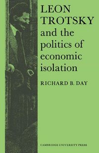 Produktbild: Leon Trotsky and the Politics of Economic Isolation