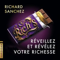 Produktbild: Rich's - R&eacute;veillez et r&eacute;v&eacute;lez votre richesse