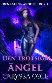 Produktbild: Den trotsiga &auml;ngeln