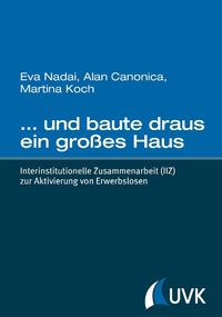 … und baute draus ein großes Haus