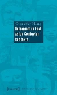 Produktbild: Humanism in East Asian Confucian Contexts