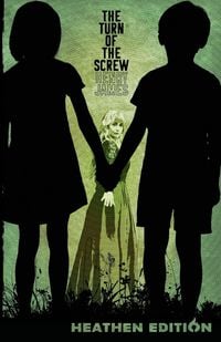 Produktbild: The Turn of the Screw (Heathen Edition)