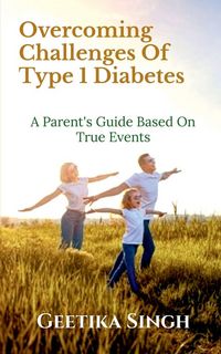 Produktbild: Overcoming Challenges of Type 1 Diabetes