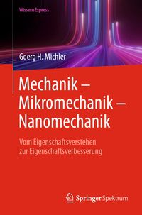 Produktbild: Mechanik - Mikromechanik - Nanomechanik