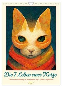 Produktbild: Die 7 Leben einer Katze (Wandkalender 2027 DIN A4 hoch), CALVENDO Monatskalender