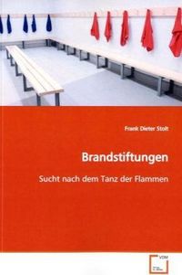 Produktbild: Stolt, F: Brandstiftungen