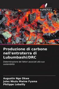 Produktbild: Produzione di carbone nell'entroterra di Lubumbashi/DRC