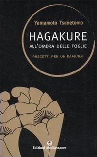 Produktbild: Hagakure. All'ombra delle foglie. Precetti per un samurai