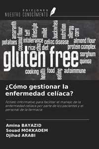 Produktbild: &iquest;C&oacute;mo gestionar la enfermedad cel&iacute;aca?