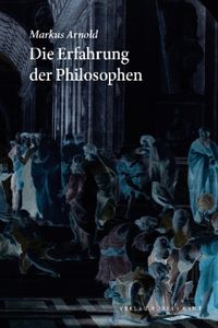Produktbild: Arnold, M: Erfahrung der Philosophen