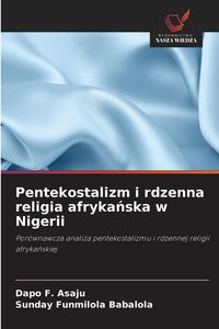 Produktbild: Pentekostalizm i rdzenna religia afryka&iquest;ska w Nigerii