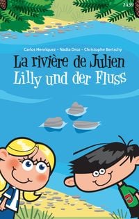 Produktbild: La rivi&egrave;re de Julien - Lilly und der Fluss