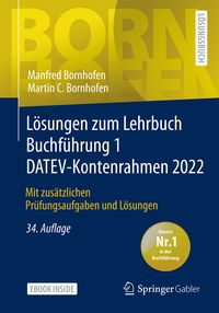 Bild vom Artikel Lösungen zum Lehrbuch Buchführung 1 DATEV-Kontenrahmen 2022 vom Autor Manfred Bornhofen