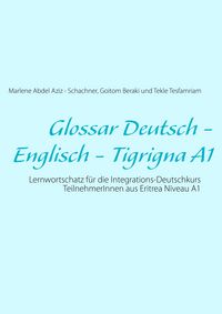 Produktbild: Glossar Deutsch - Englisch - Tigrigna A1