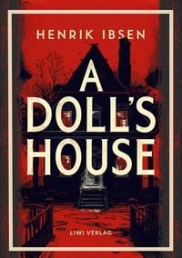 Produktbild: Henrik Ibsen: A Doll's House (English Edition)