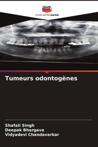 Produktbild: Tumeurs odontog&egrave;nes