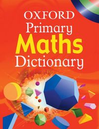 Produktbild: Oxford Primary Maths Dictionary