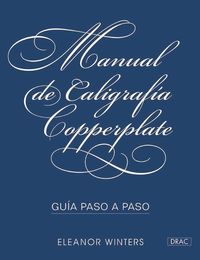 Produktbild: Manual de caligraf&iacute;a Copperplate : gu&iacute;a paso a paso